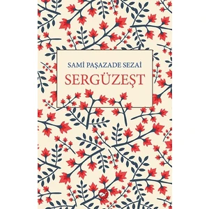 Sergüzeşt - Sami Paşazade Sezai