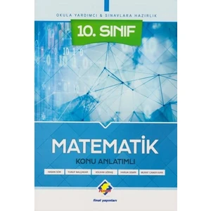 Final Yayınları 10. Sınıf Matematik Konu Anlatımlı - Yeni