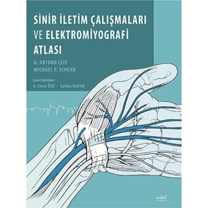 Sinir İletim Çalışmaları ve Elektromiyografi Atlası