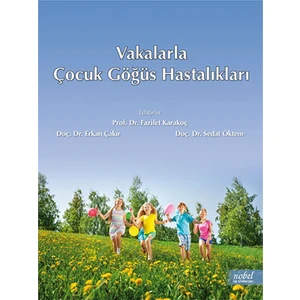Vakalarla Çocuk Göğüs Hastalıkları