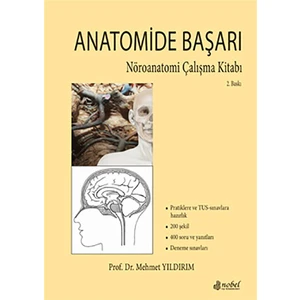 Anatomide Başarı: Nöroanatomi Çalışma Kitabı