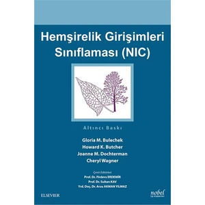 Hemşirelik Girişimleri Sınıflaması NIC