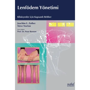 Lenfödem Yönetimi: Klinisyenler için Kapsamlı Rehber