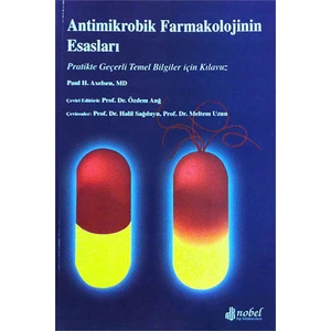 Antimikrobik Farmokolojinin Esasları: Pratikte Geçerli Temel Bilgiler için Kılavuz