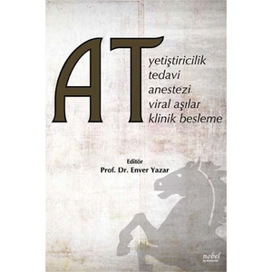 AT Yetiştiricilik, Tedavi, Anestezi, Viral Aşılar, Klinik Beslenme