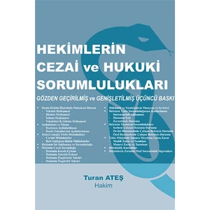 Hekimlerin Cezai ve Hukuki Sorumlulukları