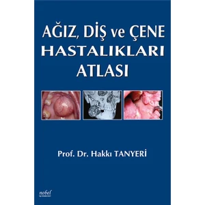 Ağız, Diş ve Çene Hastalıkları Atlası