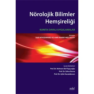 Nörolojik Bilimler Hemşireliği: Kanıta Dayalı Uygulamalar