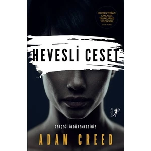 Hevesli Ceset - Adam Creed