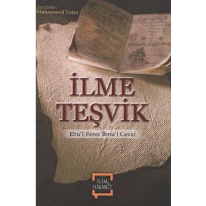 İlme Teşvik - İbnü’l-Cevzi