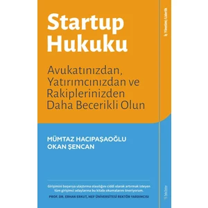 Startup Hukuku - Mümtaz Hacıpaşaoğlu - Okan Şencan
