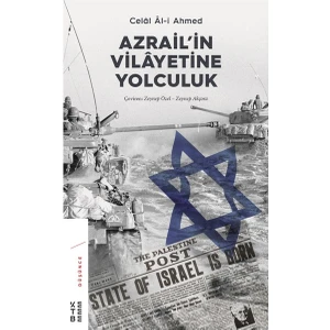 Azrail'İn Vilayetine Yolculuk - Celal Al-İ Ahmed