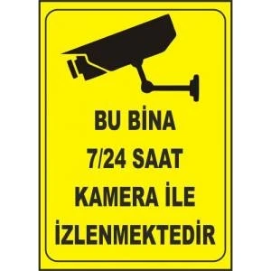 Uyarı Levhaları "Bu Bina 7/24 Saat Kamera İle İzlenmektedir" Pvc 25*35