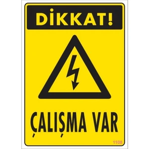 Uyarı Levhaları ''Dikkat Çalışma Var'' Pvc 25*35