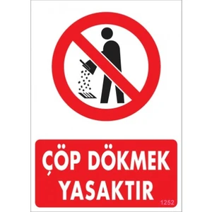 Uyarı Levhaları "Çöp Dökmek Yasaktır" Pvc 25*35