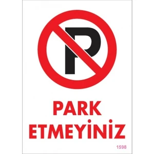 Uyarı Levhaları ''Park Etmeyiniz'' Pvc 25*35