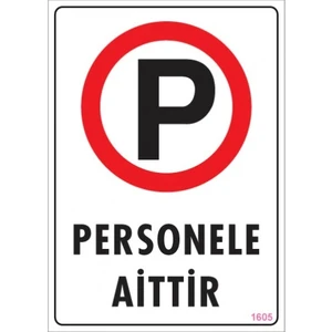 Uyarı Levhaları ''Personele Aittir'' Pvc 25*35