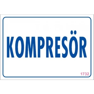 Uyarı Levhaları "Kompresör" Pvc 17,5*25