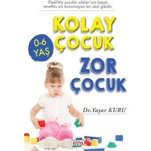 Kolay Çocuk Zor Çocuk - Yaşar Kuru