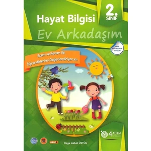 4 Adım Yayınları 4 Adım 2. Sınıf Hayat Bilgisi Ev Arkadaşım
