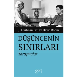 Düşüncenin Sınırları - J. Krishnamurti - David Bohm
