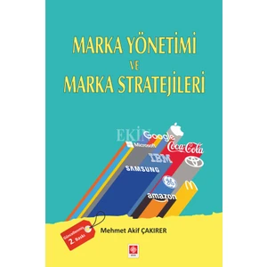 Marka Yönetim Ve Marka Stratejileri - Mehmet Akif Çakırer