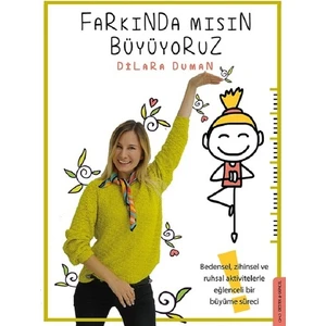 Farkında Mısın Büyüyoruz - Dilara Duman