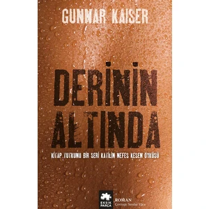 Derinin Altında - Gunnar Kasier