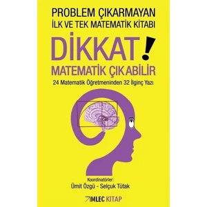 Dikkat Matematik Çıkabilir