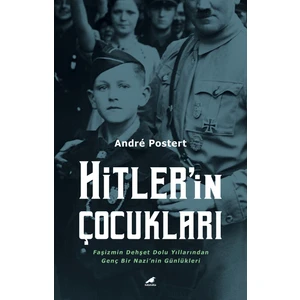 Hitler’in Çocukları - Andre Postert
