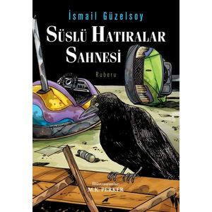 Süslü Hatıralar Sahnesi - İsmail Güzelsoy