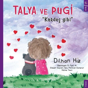 Talya Ve Pugi “Kardeş Gibi” - Dilhan Hız