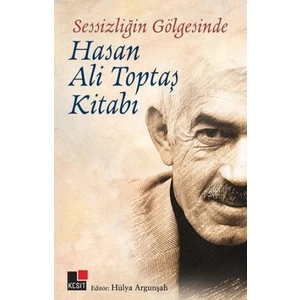 Sessizliğin Gölgesinde - Hülya Argunşah