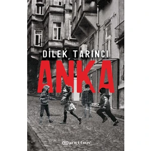 Anka - Dilek Tarıncı