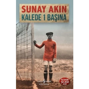 Kalede 1 Başına  - Sunay Akın