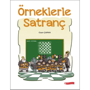 Örneklerle Satranç - Ozan Çapan