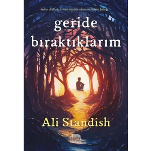 Geride Bıraktıklarım - Ali Standish