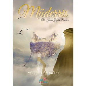Müderris - Bir İmam-ı Gazali Romanı