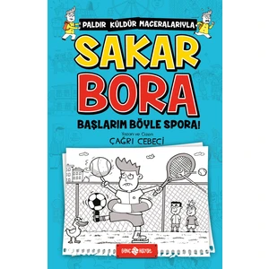 Başlarım Böyle Spora! / Sakar Bora 3 - Çağrı Cebeci