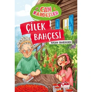 Çilek Bahçesi /Can Kardeşler 4 - Hasan Tanrıverdi