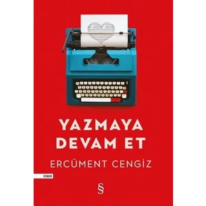 Yazmaya Devam Et - Ercüment Cengiz
