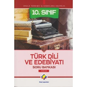 Final Yayınları 10. Sınıf Türk Dili ve Edebiyatı Soru Bankası - Yeni - Nedim Altın