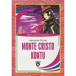 Monte Cristo Kontu Dünya Çocuk Klasikleri (7 - 12 Yaş) - Alexsandre Dumas