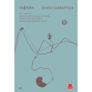 Rağmen - Duygu Kankaytsın