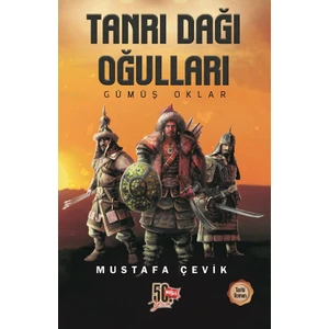 Tanrı Dağı Oğulları - Gümüş Oklar