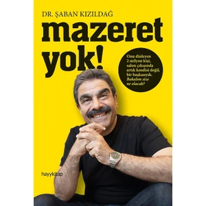 Mazeret Yok! - Şaban Kızıldağ