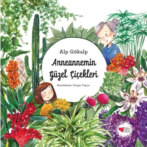 Anneannemin Güzel Çiçekleri - Alp Gökalp