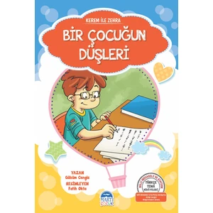Türkçe Tema Hikayeleri Seti:Kerem İle Zehra Bir Çocuğun Düşleri - Gülsüm Cengiz