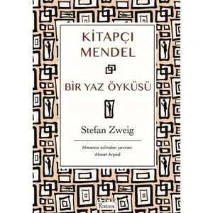 Kitapçı Mendel: Bir Yaz Öyküsü - Stefan Zweig