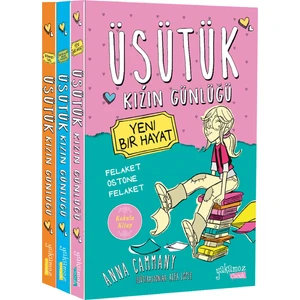 Üşütük Kızın Günlüğü: Yeni Bir Hayat - Üşütük Kızın Günlüğü: Yenilmez Kızlar Ortalığı Karıştırıyor! - Üşütük Kızın Günlüğü: İstikamet:Tatil - Anna Cammany